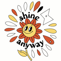 Shine anyway cute flower illustration transparent background