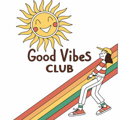 Happy girl walking on rainbow good vibes club design