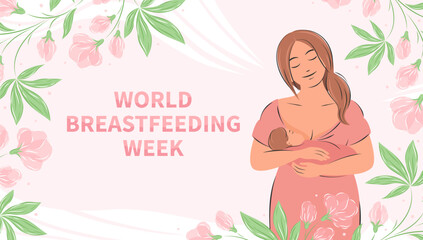 World Breastfeeding Week. Woman and baby. Banner about breastfeeding and motherhood. Vector illustration.