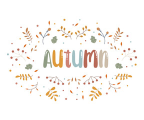 Autumn lettering written in different colours surrounded by autumn leaves and branches Lattering vector illustration