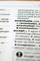 Close Up Of English Dictionary Page With Word - Accentuate