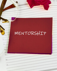 The MENTORSHIP concept phrase. Business concept. A place to copy. Education concept. E-Learning....