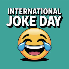 International Joke Day Funny Emoji Laugh Celebration Humor