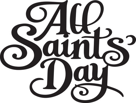 All Saints Day – Celebrating the Saints and Spiritual Legacy