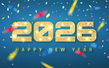 New Year 2026 Celebration With Shiny Gold Numbers, Colorful Confetti, And Blue Background. Festive Party Design With Sparkle And Joyful Mood. Vector Illustration