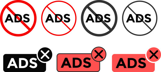 ad block icon set. No ads icon. Remove advertisement logos.  Ads with prohibition marks