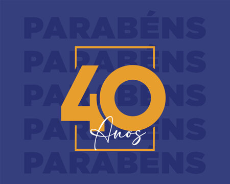 Cartaz de Anivers&aacute;rio com N&uacute;mero 40 &ndash; Parab&eacute;ns com Estilo Moderno