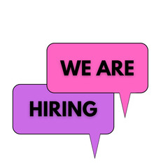 We are hiring, speech bubble, business banner
