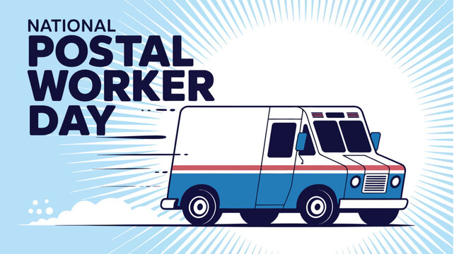 National Postal Worker Day Celebration Mail Delivery Appreciation - Powered by Adobe