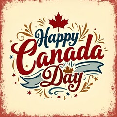 Obraz premium A festive Canada Day greeting with a vintage design.