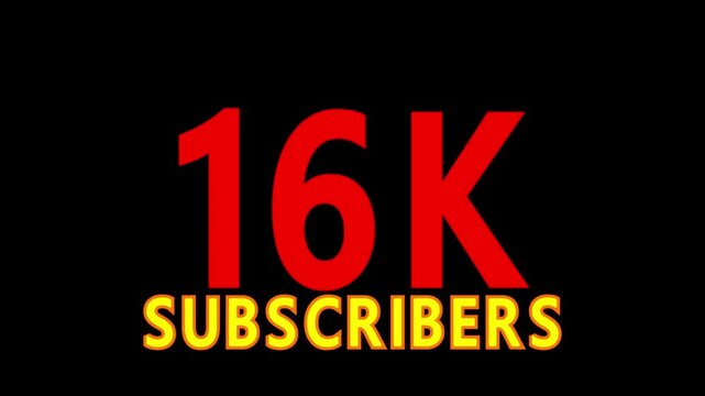 16k Subscribers, 16k Subscription Logo Animation Videos.