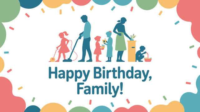Silhouette family cleaning and gardening with happy birthday family message