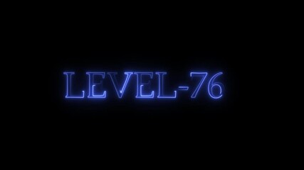 Neon blue animated level 76 text appearing against black background for design