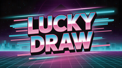 Retro city grid with neon "LUCKY DRAW" text and motion streaks
