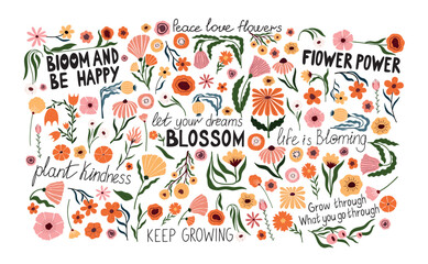 Hand drawn floral lettering composition with inspirational quotes, wildflowers, blooming plants, and positive phrases. Perfect for posters, wall art, cards, and motivational prints.