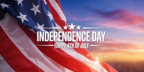 A stunning patriotic scene featuring the American flag gracefully waving against a beautiful sunset sky, with "INDEPENDENCE DAY" and "HAPPY 4TH OF JULY" text.