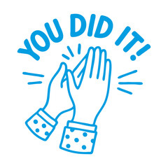 Obraz premium Blue line art illustration of clapping hands with 'You Did It!' text 