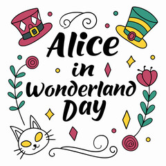 ALICE IN WONDERLAND DAY vector illustration