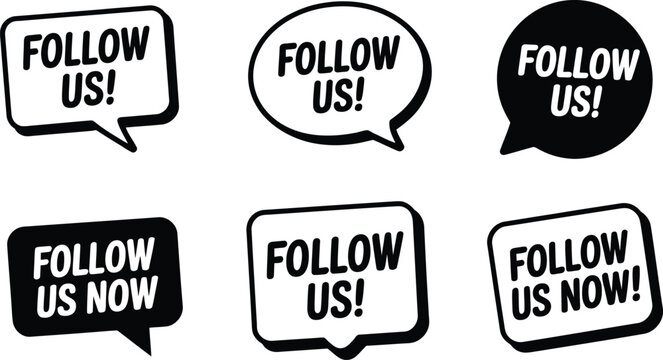Six distinct vector speech bubbles with the call to action phrases follow us and follow us now
