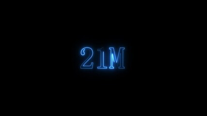 "Futuristic 21M neon light text on dark background - vibrant glowing number in cyberpunk and digital style, perfect for tech themes and modern designs.4K VIDEO