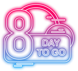 Neon Day To Go Sign