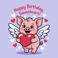 Happy Birthday Pig with Heart and Love