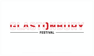 Glastonbury Festival design on white background, Typographic Design of Glastonbury Festival, Vector Design of Glastonbury Festival, Glastonbury Festival