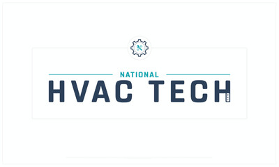 National HVAC Tech Day design on white background, Typographic Design of National HVAC Tech Day, Vector Design of National HVAC Tech Day, National HVAC Tech Day
