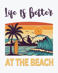 Retro surf sunset poster. life is better at the beach, Palm tree, surfboard, mountain wave and orange stripe sky around quote Life Is Better at the Beach. Vibrant coastal wall art for summer décor