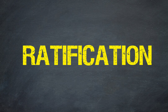 Ratification	
