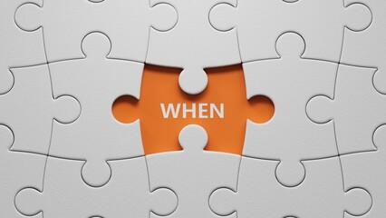 Fototapeta premium When? - word concept. Minimalist Abstract Design With close up of The white puzzle pieces with missing pieces,3D rendering on orange background.