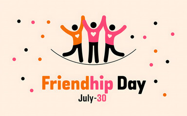 Happy International Friendship Day Celebration – July 30