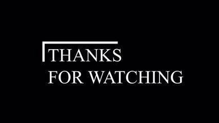 Thanks for Watching. Glitch Text Animation Effect on Old Interference Screen.Alpha Chanel.4K Video.Video end screen with white text "Thanks for Watching" on a black background