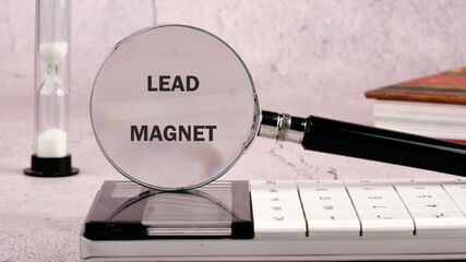 Conceptual text of the LEAD MAGNET, Lead generation concept. Lead customer and cultivation. Inbound...