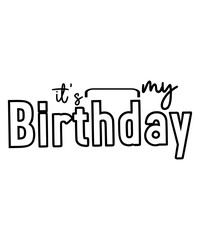 Birthday SVG, Birthday Svg Bundle, Birthday Princess Svg, Birthday Queen Svg, Birthday Squad Svg, Shirt, Birthday King, Drip Cut File Silhouette Cricut,birthday party svg, birthday clipart,Birthday Wo