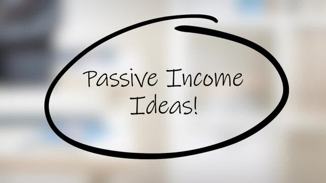 Passive Income Ideas! Handwriting using black marker on glass
