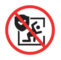 prohibition sign indicating no entry or tampering with secured area protected by shield symbol