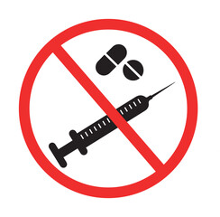 prohibition sign indicating no drugs or syringes including pills in restricted or safe areas