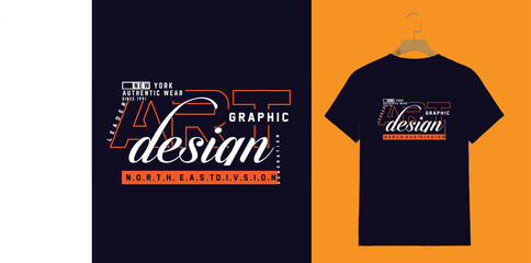 "Graphic Art Design – Urban Streetwear T-Shirt with New York Typography & Creative Vibes"

