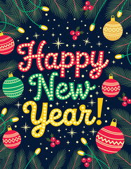 New Year's greeting Happy New Year greeting card. Vector illustration with lettering and decoration.