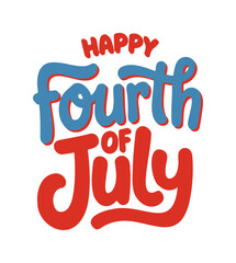 Playful Happy Fourth of July Red and Blue Lettering
