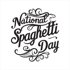National Spaghetti Day Typography Design,
Spaghetti Day Calligraphy Text Illustration,
Elegant Spaghetti Day Lettering Vector,
National Spaghetti Day Minimalist Design, Spaghetti Day Script Font Text 