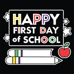 Colorful happy first day of school greeting with pencils and apple on black background