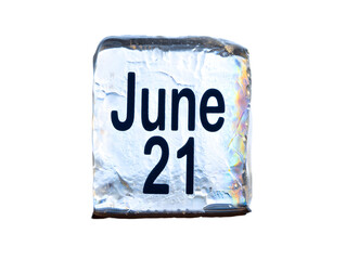 Ice Cube Calendar June Twenty First Date Black Text Frozen Water Block Translucent Icy Cube Summer Solstice