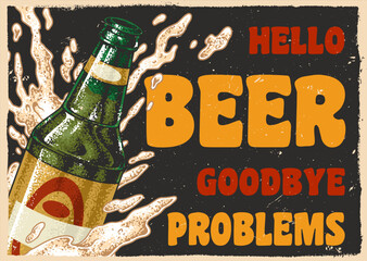 Say hello to beer and goodbye to problems