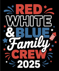 Naklejka premium Red Blue White Costume Family Crew 2025 4th Of July