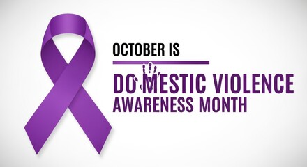 October is Domestic Violence Awareness Month: Protecting Our Community