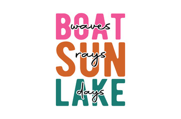 Boat waves sun rays lake,Summer Beach Vector Illustration, summer svg, beach t shirt quotes,  Retro Summer t shirt Sublimation, Beach Vacation SVG, Cricut Cut File, Summer Holiday silhouette, Lake svg