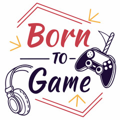 Born to game gamer headphones controller design