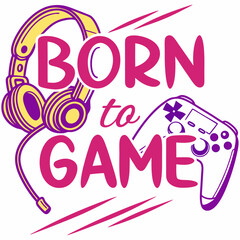 Born to game gamer headphones controller design